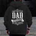 Fathers Day Stepdad I Have Two Titles Dad And Stepdad Zip Up Hoodie Back Print