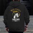 Our First Father's Day Together 2021 Dad For Men Zip Up Hoodie Back Print