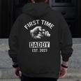 First Time Daddy New Dad Est 2023 Fathers DayZip Up Hoodie Back Print