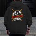 Billiard Dad Billiard Snooker Pool Fathers Day Zip Up Hoodie Back Print