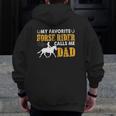 My Favorite Horse Rider Calls Me Dad Father's Day Zip Up Hoodie Back Print