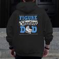 Ice Skating Lover Graphic For Dad Figure Skaters Zip Up Hoodie Back Print