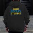 Not A Stepdad But A Bonus Dad Father's Day Zip Up Hoodie Back Print