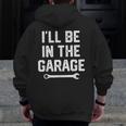 Garage Mechanic Dad Fathers Day For Men Papa From Wife Zip Up Hoodie Back Print