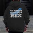 Grandpa Dinosaur Rex Fathers Day Dads Zip Up Hoodie Back Print