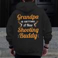 Grandpa Is Getting A New Shooting Buddy For New Grandpas Zip Up Hoodie Back Print