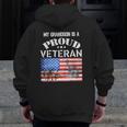 My Grandson Is A Proud Veteran American Flag Soldiers Tee Zip Up Hoodie Back Print