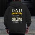 Grill Dad S For Grilling Dads Zip Up Hoodie Back Print