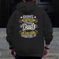 Guns Don't Kill People Dads With Pretty Daughters Do Active Zip Up Hoodie Back Print