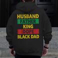 Husband Father King Dope Black Dad Zip Up Hoodie Back Print