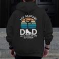 Ice Skating Dad Like A Regular Dad But Cooler Figure Skating Zip Up Hoodie Back Print