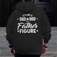 It's Not A Dad Bod It's A Father Daddy Pop Men Zip Up Hoodie Back Print