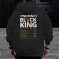 Juneteenth Black King Melanin Dad Fathers Day Men Father Fun Zip Up Hoodie Back Print