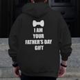 Kids I Am Your Father's Day Zip Up Hoodie Back Print