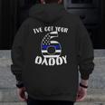 Kids I've Got Your Six Dad Proud Police Daddy Father Job Pride Zip Up Hoodie Back Print