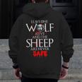 Leavee Wolf Alive And The Sheep Are Never Safe Zip Up Hoodie Back Print