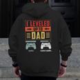 I Leveled Up To Dad 2022 Soon To Be Dad Est 2022 Ver2 Zip Up Hoodie Back Print