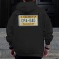 Mens Cpa Dad Accountant Accounting License Place Zip Up Hoodie Back Print