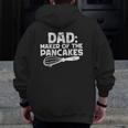 Mens Dad Maker Of The Pancakes Pancake Lovers Fathers Zip Up Hoodie Back Print