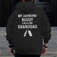 Mens Granddad Pregnancy Announcement My Drinking Buddy Zip Up Hoodie Back Print