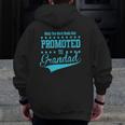 Mens Only The Great And The Best Dads Get Promoted To Grandad Zip Up Hoodie Back Print