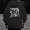 Mens Home Of The Free Because Of The Brave Proud Veteran Soldier Zip Up Hoodie Back Print