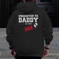 Mens Promoted To Daddy Again 2022 Dad Pregnancy Announcement Zip Up Hoodie Back Print