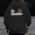Mens The Scotchfather Scotch Father Dad Father's Day Drinking Zip Up Hoodie Back Print