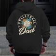 Mens Volleyball Dad For Beach Sports Player And Volleyball Dad Zip Up Hoodie Back Print