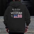Military Family Veteranmy Brother Us Veteran My Hero Zip Up Hoodie Back Print Military Family Veteranmy Brother Us Veteran My Hero Zip Up Hoodie Back Print
