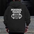 Personal Trainer Meme Gym Motivation Zip Up Hoodie Back Print