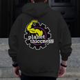 Planet Thiccness Gym Thickness Joke Workout Lover Zip Up Hoodie Back Print