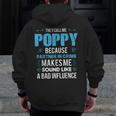 Poppy Grandpa Fathers Day Tshirt Zip Up Hoodie Back Print