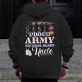 Proud Army National Guard Uncle Veteran Zip Up Hoodie Back Print