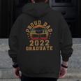Proud Dad Of A 2022 Graduate Senior 22 Vintage Graduation Zip Up Hoodie Back Print