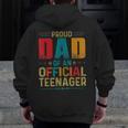 Proud Dad Official Teenager Bday Party 13 Year Old Zip Up Hoodie Back Print
