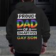 Proud Dad Of A Smartass Gay Son Lgbt Pride Month Men Zip Up Hoodie Back Print