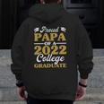 Proud Papa Of 2022 College Graduate Grandpa Graduation Zip Up Hoodie Back Print
