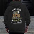 Real Men Like Cats Pets Cat DadZip Up Hoodie Back Print