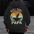 Reel Cool Papa Fishing Dad Father's Day Fisherman Fish Zip Up Hoodie Back Print