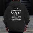 Rock Climbing Dad Like Normal Dad Except Much Cooler Zip Up Hoodie Back Print