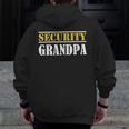 Security Grandpa Team Protection Officer Guard Granddad Zip Up Hoodie Back Print