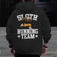 Sloth Running Team Running Zip Up Hoodie Back Print