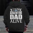 Storecastle Best Argentine Dad Alive Father's Zip Up Hoodie Back Print