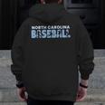 The Tarheel State Souvenir Sport Dad North Carolina Baseball Zip Up Hoodie Back Print
