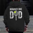 Tennis Dad Number One Daddy With Tennis Sayings Zip Up Hoodie Back Print