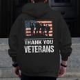 Thank You Military Veterans Veterans Day Zip Up Hoodie Back Print