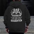 Thanks For Teaching Me How To Be A Man Your Daughter Gun Zip Up Hoodie Back Print