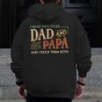 I Have Two Titles Dad And Papa And I Rock Them Both Vintage Zip Up Hoodie Back Print