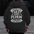 I Have Two Titles Dad And Pepaw Grandpa Father's Day Zip Up Hoodie Back Print